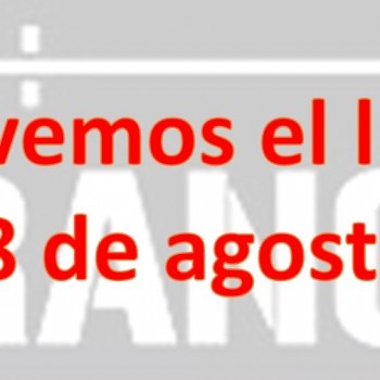 La Tranca os espera el lunes 28 de agosto